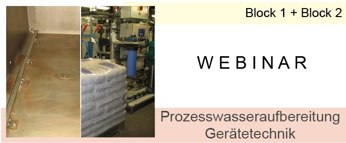Webinar Sterilgutaufbereitung Block 1 und 2, Prozesswasseraufbereitung Gerätetechnik